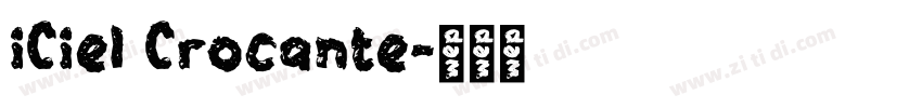 iCiel Crocante字体转换